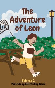 The Adventure of Leon Published by Book Writing Helper